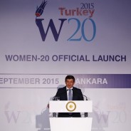 Verbatim transcript of the speech delivered by HE Ahmet Davutoğlu, Prime Minister of the Republic of Turkey on the occasion of the  Official Launch of Women-20 in Ankara on 6 September 2015